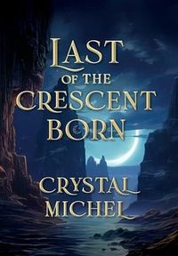 Produktbild: Last of the Crescent Born