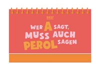 Produktbild: Mini-Kalender Colour Up 2027 Wer A sagt, muss auch PEROL sagen