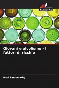 Produktbild: Giovani e alcolismo - I fattori di rischio