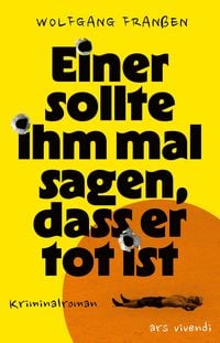 Produktbild Einer sollte ihm mal sagen, dass er tot ist