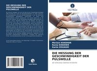 Produktbild: Die Messung der Geschwindigkeit der Pulswelle