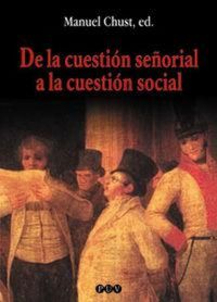 Produktbild: De la cuesti&oacute;n se&ntilde;orial a la cuesti&oacute;n social : homenaje al profesor Enric Sebasti&agrave;