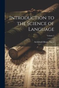 Produktbild: Introduction to the Science of Language; Volume 2