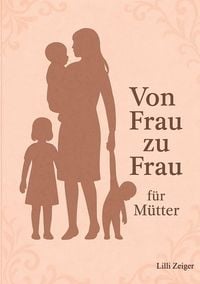 Produktbild: Von Frau zu Frau f&uuml;r M&uuml;tter