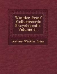 Produktbild: Winkler Prins' Ge�llustreerde Encyclopaedie, Volume 6...