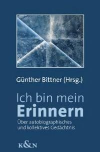 Produktbild: Ich bin mein Erinnern