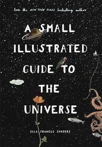 Produktbild: A Small Illustrated Guide to the Universe