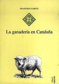 Produktbild: La ganader&iacute;a en Catalu&ntilde;a