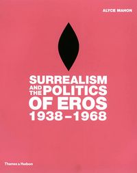 Produktbild: Surrealism and the Politics of Eros