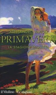 Produktbild: Primavera. La stagione inquieta