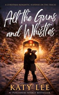 Produktbild: All the Guns and Whistles
