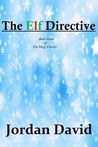 Produktbild: The Elf Directive - Book Seven of the Magi Charter