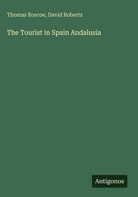 Produktbild: The Tourist in Spain Andalusia