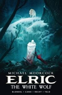 Produktbild: Michael Moorcock's Elric Vol. 3: The White Wolf