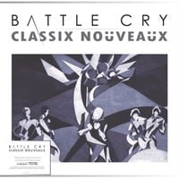 Bild vom Artikel Battle Cry (Ltd Crystal Clear Vinyl) vom Autor Classix Nouveaux