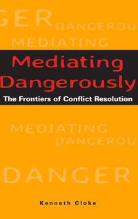 Produktbild: Mediating Dangerously