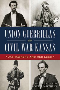 Produktbild: Union Guerrillas of Civil War Kansas