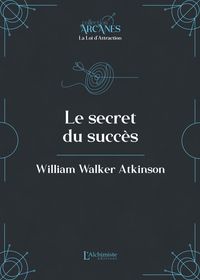 Produktbild: Le secret du succ&egrave;s (La Loi d'Attraction)