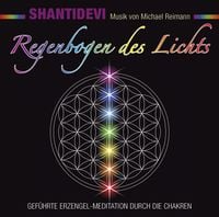 Produktbild: REGENBOGEN DES LICHTS: Gef&uuml;hrte Erzengel-Meditation durch die Chakren