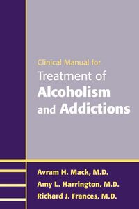 Produktbild: Clinical Manual for Treatment of Alcoholism and Addictions