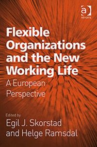 Produktbild: Ramsdal, H: Flexible Organizations and the New Working Life