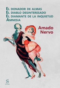 Produktbild: El donador de almas ; El diablo desinteresado ; El diamante de la inquietud ; Amnesia
