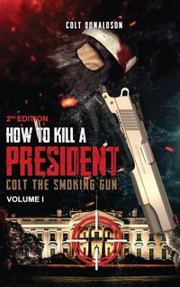 Produktbild: How to a Kill a President
