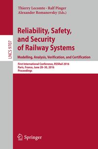 Produktbild: Reliability, Safety, and Security of Railway Systems. Modelling, Analysis, Verification, and Certification