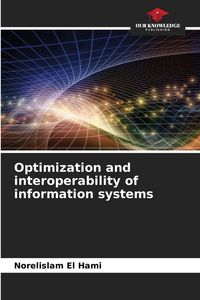 Produktbild: Optimization and interoperability of information systems