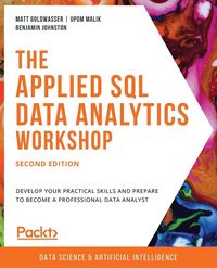Produktbild: The Applied SQL Data Analytics Workshop - Second Edition