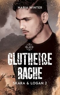 Produktbild: Gluthei&szlig;e Rache - Skara & Logan Band 2
