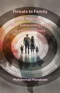 Produktbild: Threats to Family and Marriage. Part I - Safeguarding Values in a Secular Society