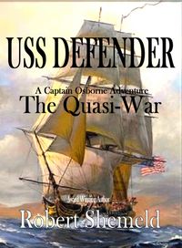 Produktbild: USS Defender The Quasi-War (Captain Osborne, #1)