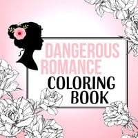 Produktbild: Dangerous Romance Coloring Book