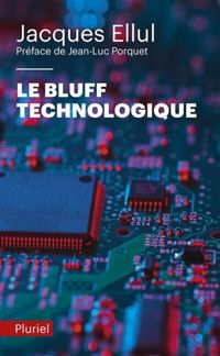 Produktbild: Le bluff technologique