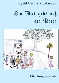 Produktbild: Ein Hut geht auf die Reise