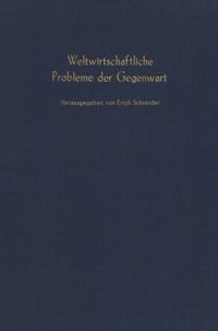Produktbild: Weltwirtschaftliche Probleme der Gegenwart.