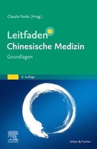 Produktbild: Leitfaden Chinesische Medizin - Grundlagen