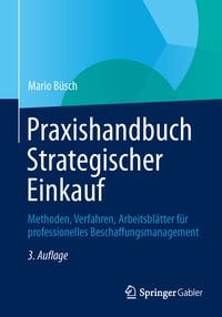 Bild vom Artikel Praxishandbuch Strategischer Einkauf vom Autor Mario Büsch