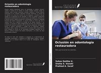 Produktbild: Oclusi&oacute;n en odontolog&iacute;a restauradora