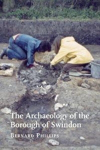 Produktbild: The Archaeology of the Borough of Swindon