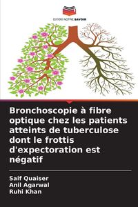 Produktbild: Bronchoscopie &agrave; fibre optique chez les patients atteints de tuberculose dont le frottis d'expectoration est n&eacute;gatif