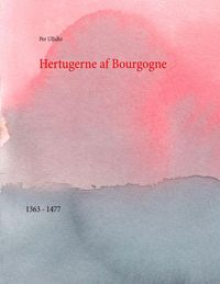 Produktbild: Hertugerne af Bourgogne