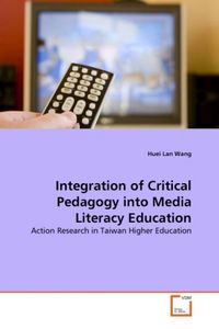 Produktbild: Wang, H: Integration of Critical Pedagogy into Media Literac