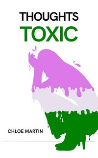 Produktbild: Thoughts Toxic (Emotional Help, #1)