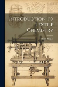 Produktbild: Introduction To Textile Chemistry