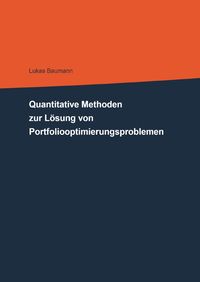 Produktbild: Quantitative Methoden zur L&ouml;sung von Portfoliooptimierungsproblemen