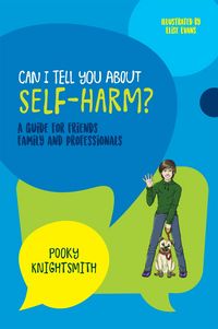 Produktbild: Can I Tell You About Self-Harm?