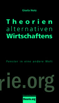 Produktbild: Theorien alternativen Wirtschaftens