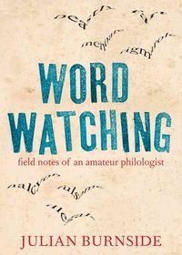 Produktbild: Wordwatching: Field Notes of an Amateur Philologist